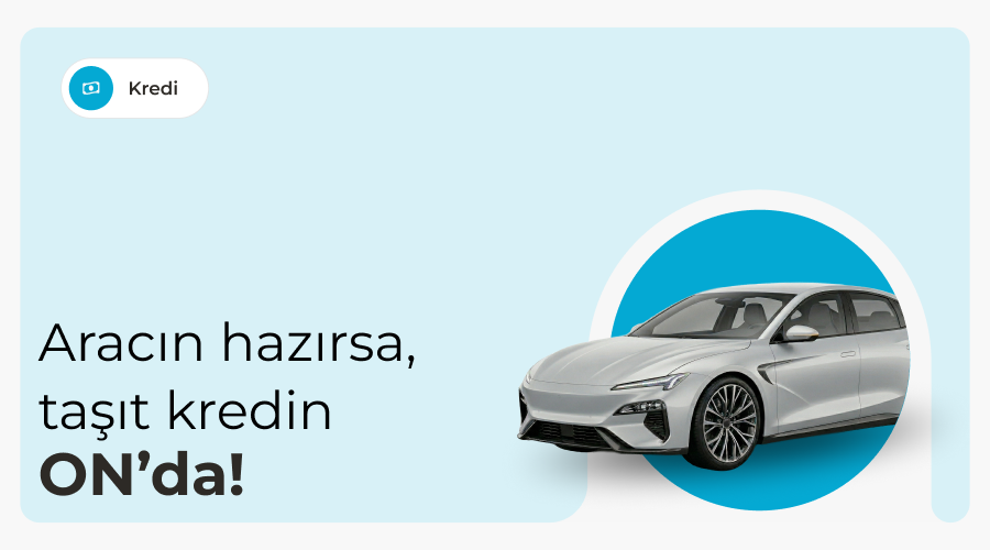 Avantajlı Taşıt Kredisi Avantajlı Taşıt Kredisi